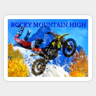 Rocky Mountain High work B Sticker